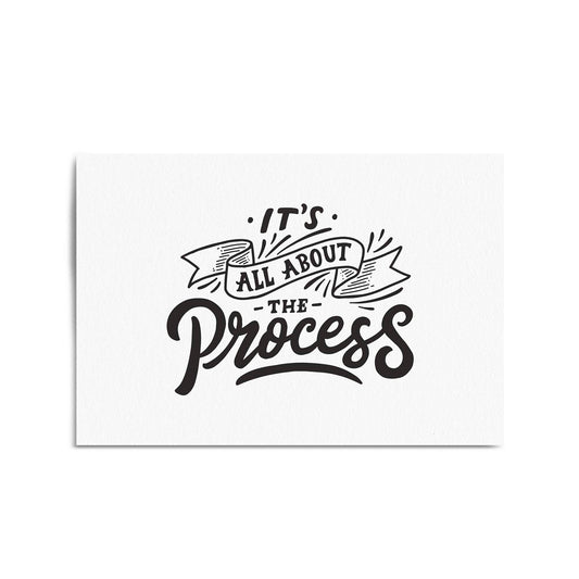 "It's All About The Process" Office Quote Wall Art - The Affordable Art Company