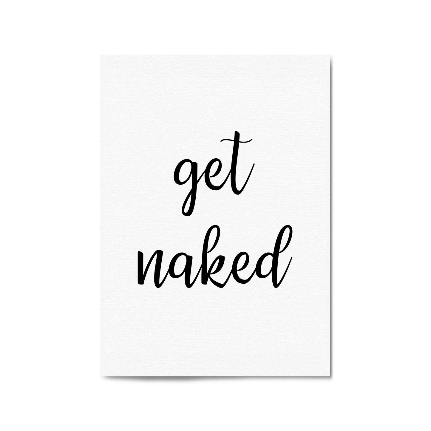 "Get Naked" Fashion Quote Bedroom Wall Art - The Affordable Art Company