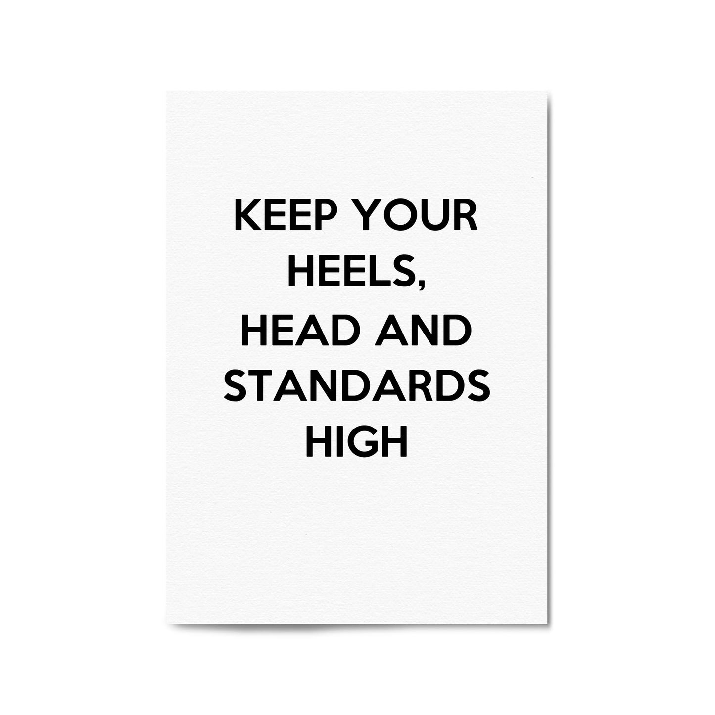 "Keep Your Heels & Standards High" Fashion Quote Wall Art - The Affordable Art Company