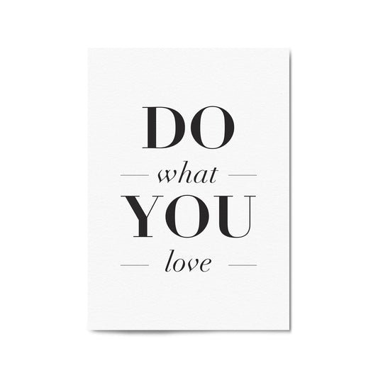 "Do What You Love" Motivational Quote Wall Art  #2 - The Affordable Art Company