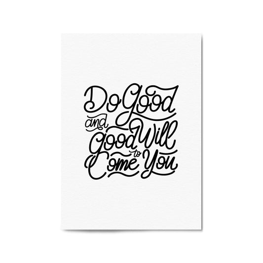 "Do Good" Inspirational Quote Artwork Wall Art - The Affordable Art Company