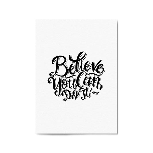 "Believe You Can Do It" Motivational Quote Wall Art - The Affordable Art Company