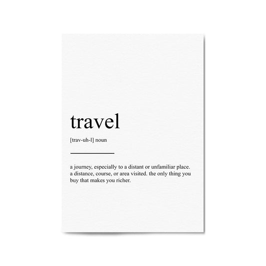 Travel Definition Inspirational Quote Wall Art - The Affordable Art Company