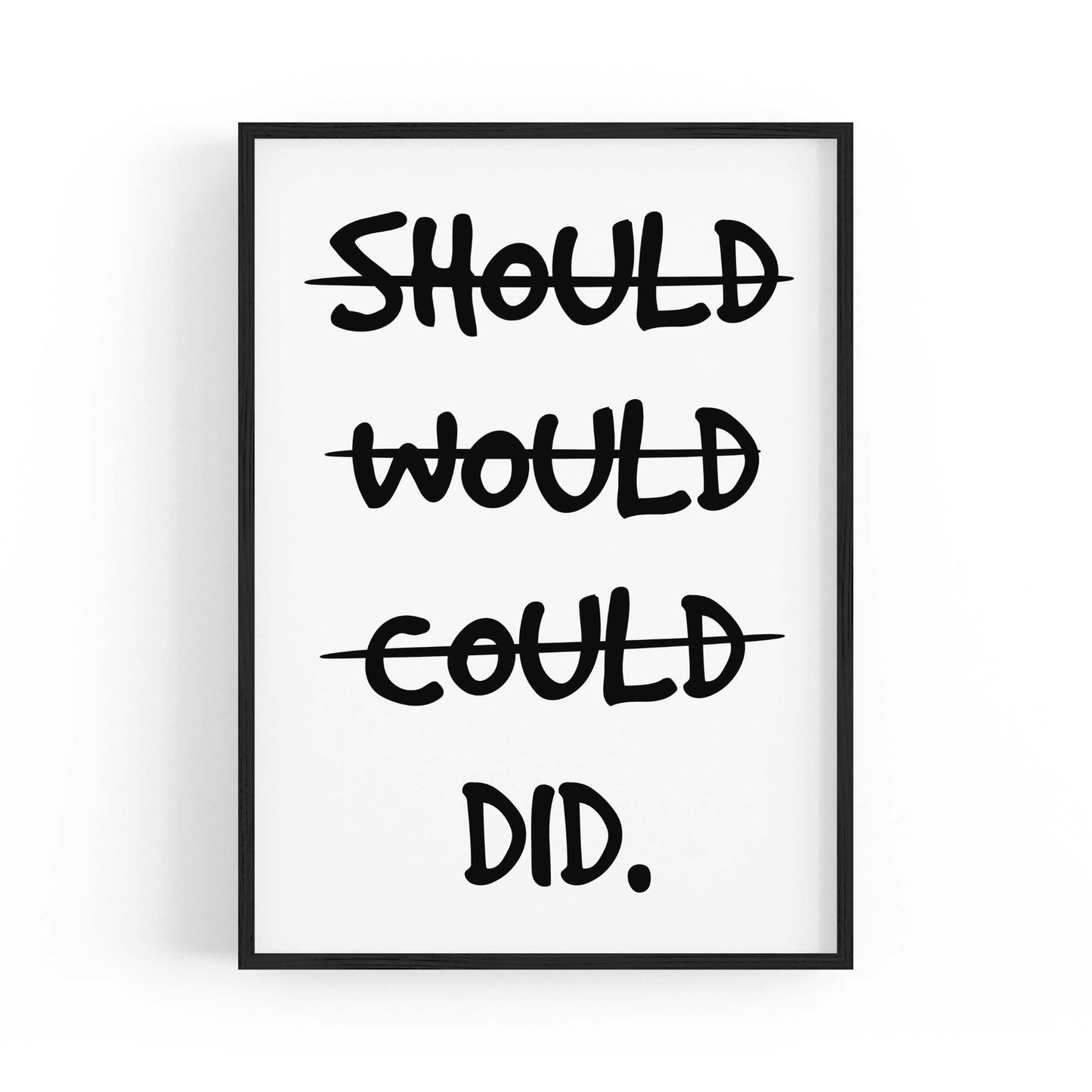 "Should, Would, Could - DID" Fitness Quote Wall Art - The Affordable Art Company