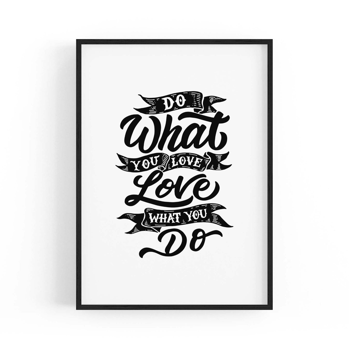 "Do What You Love" Motivational Quote Wall Art #1 - The Affordable Art Company