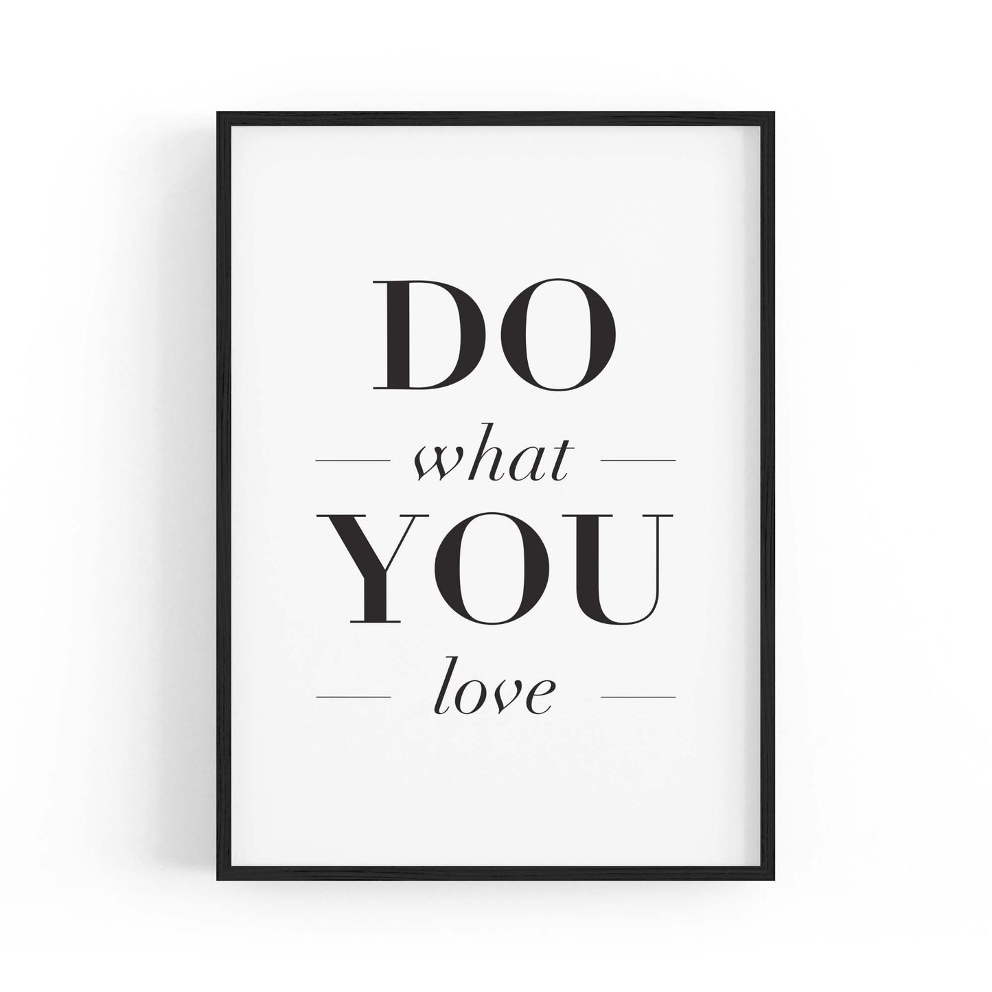 "Do What You Love" Motivational Quote Wall Art  #2 - The Affordable Art Company