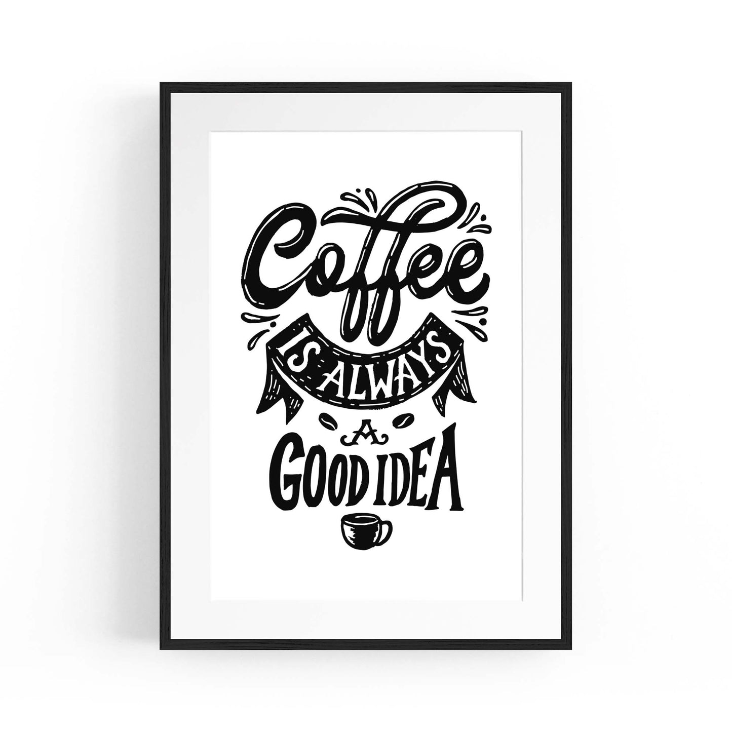 Coffee Quote Minimal Kitchen Cafe Style Wall Art #14 - The Affordable Art Company