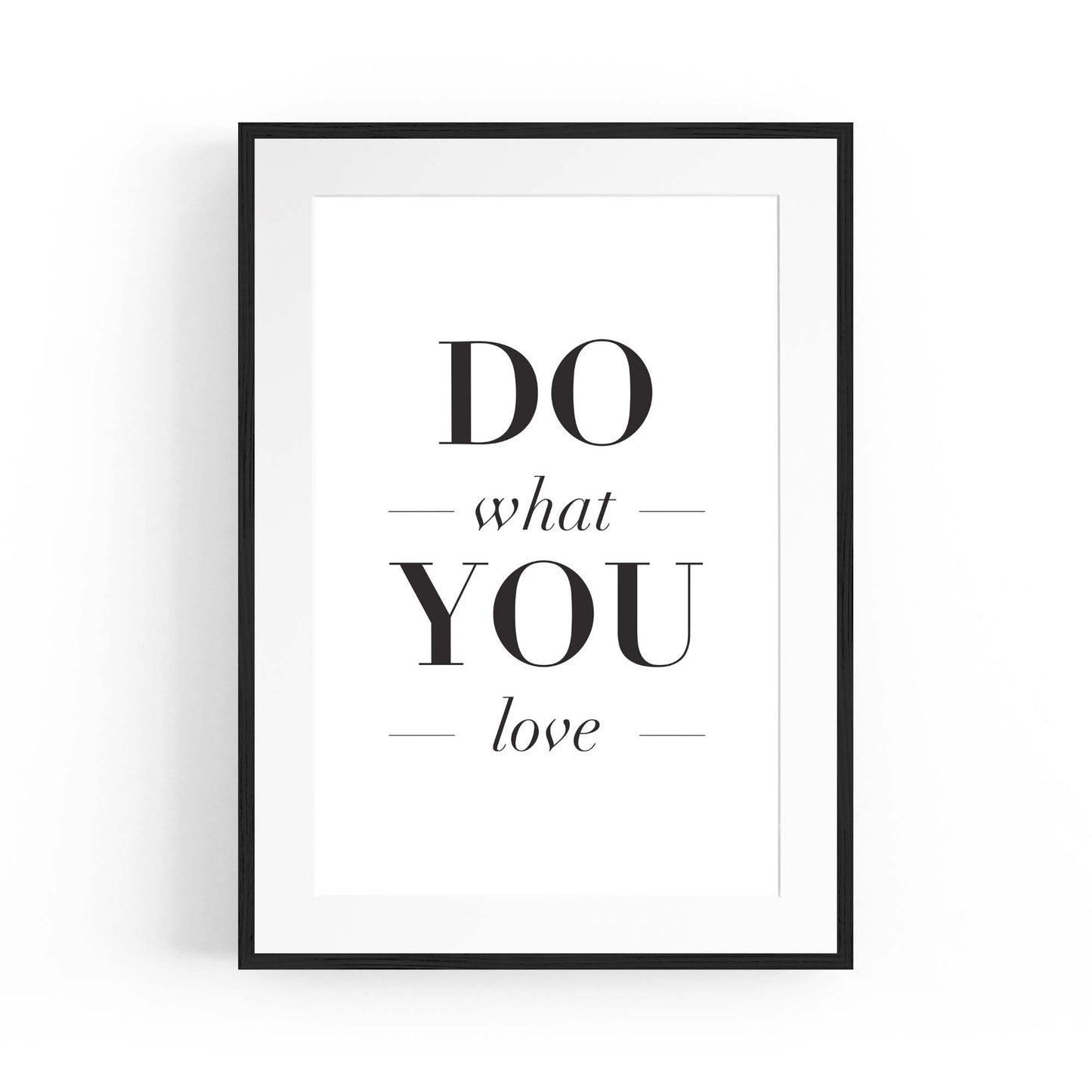 "Do What You Love" Motivational Quote Wall Art #2 - The Affordable Art Company