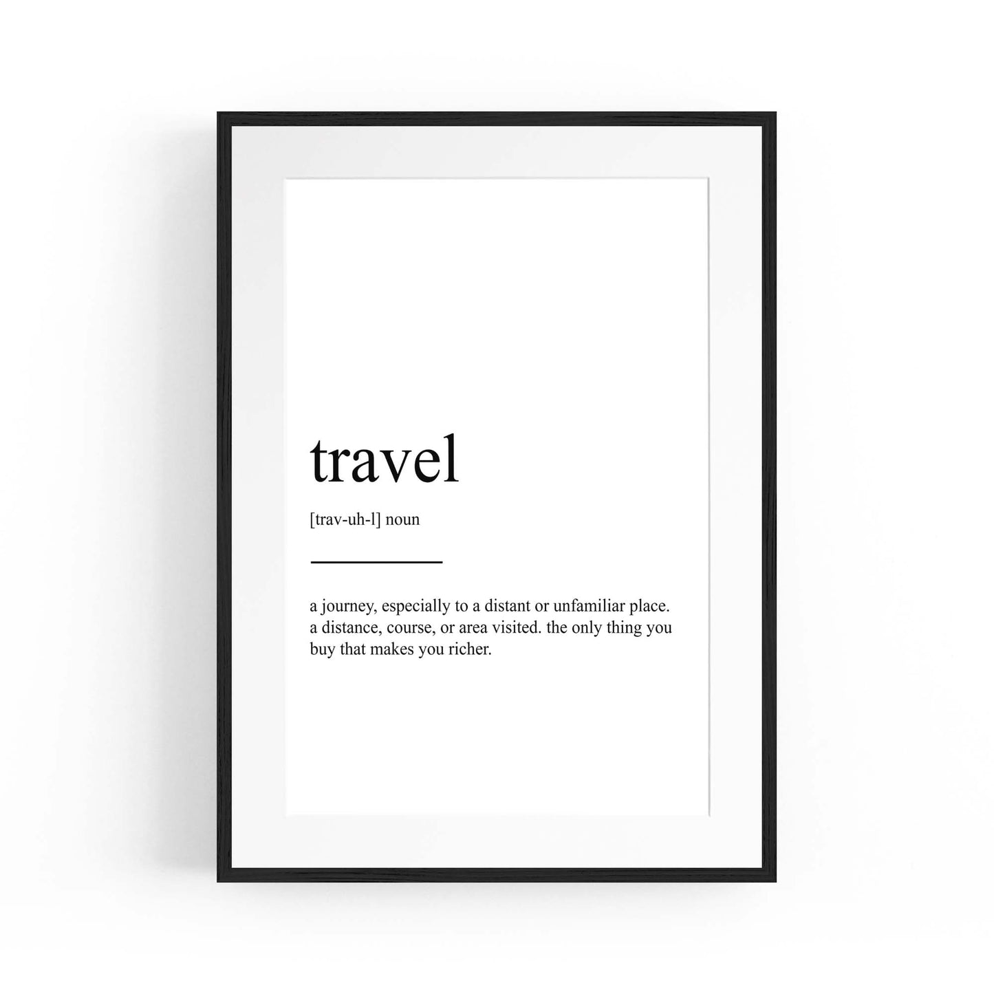 Travel Definition Inspirational Quote Wall Art - The Affordable Art Company