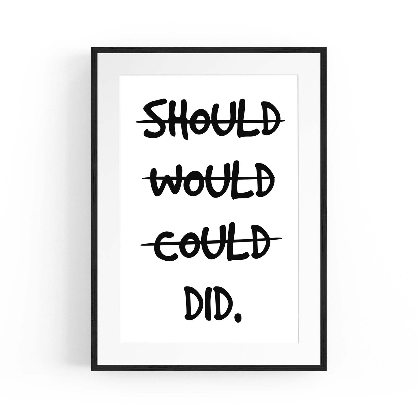 "Should, Would, Could - DID" Fitness Quote Wall Art - The Affordable Art Company