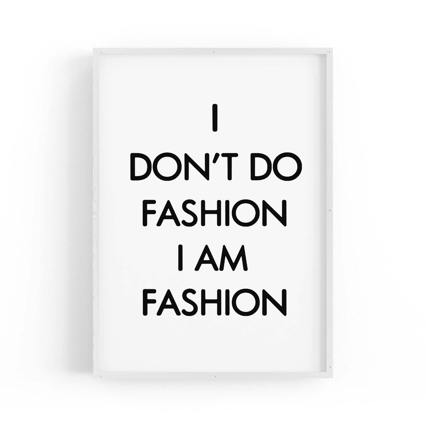 "I Am Fashion" Girls Bedroom Fashion Quote Quote Wall Art - The Affordable Art Company