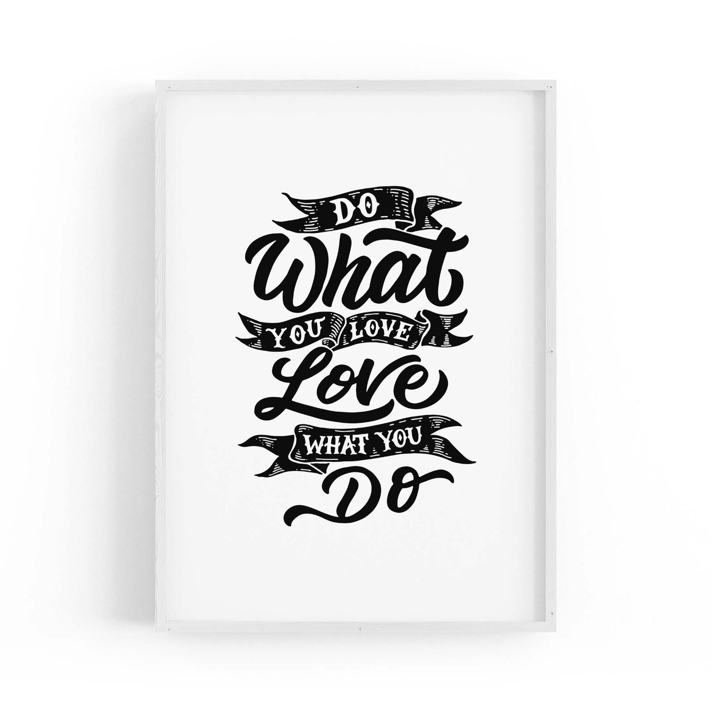 "Do What You Love" Motivational Quote Wall Art #1 - The Affordable Art Company