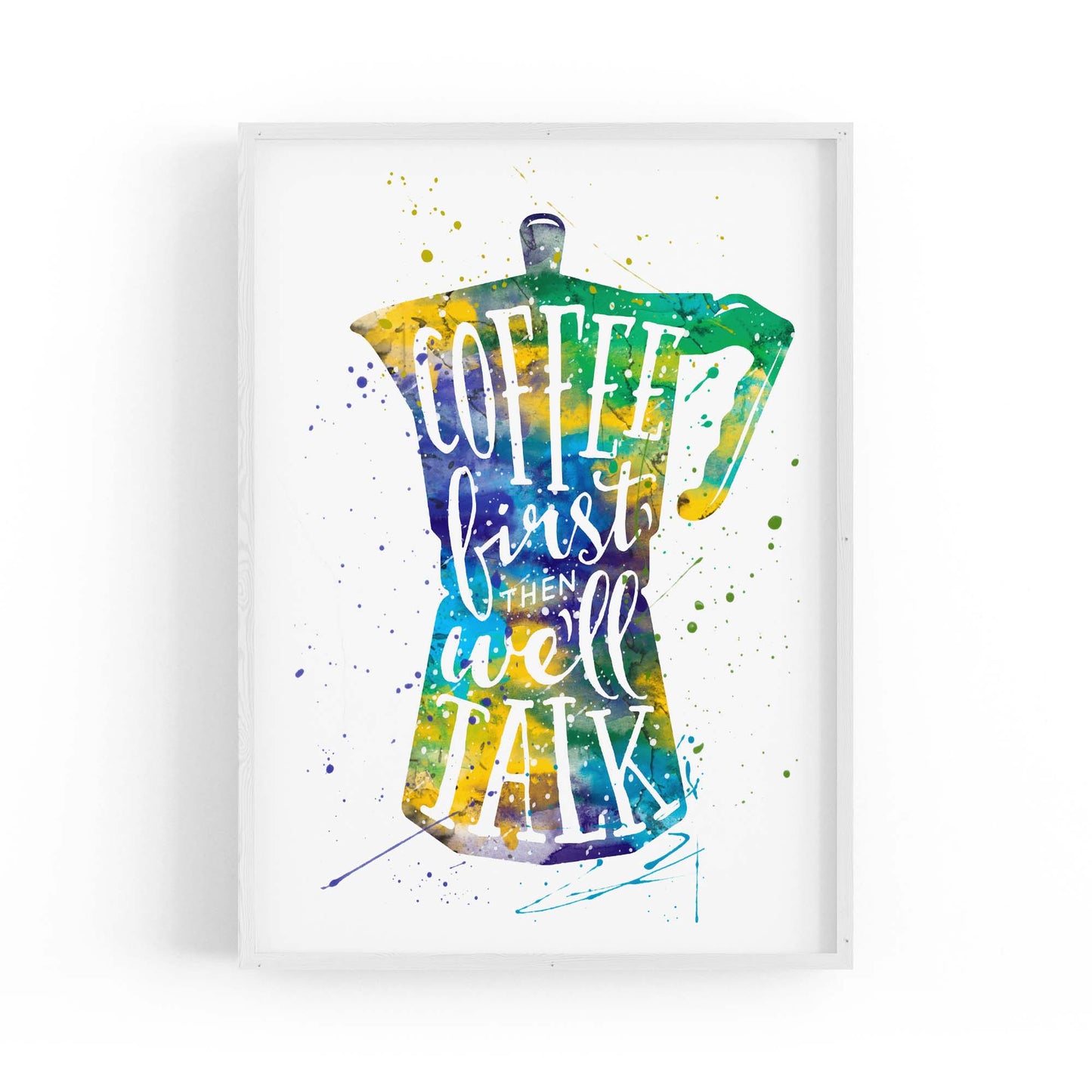 "Coffee First" Cafe Kitchen Quote Artwork Wall Art - The Affordable Art Company