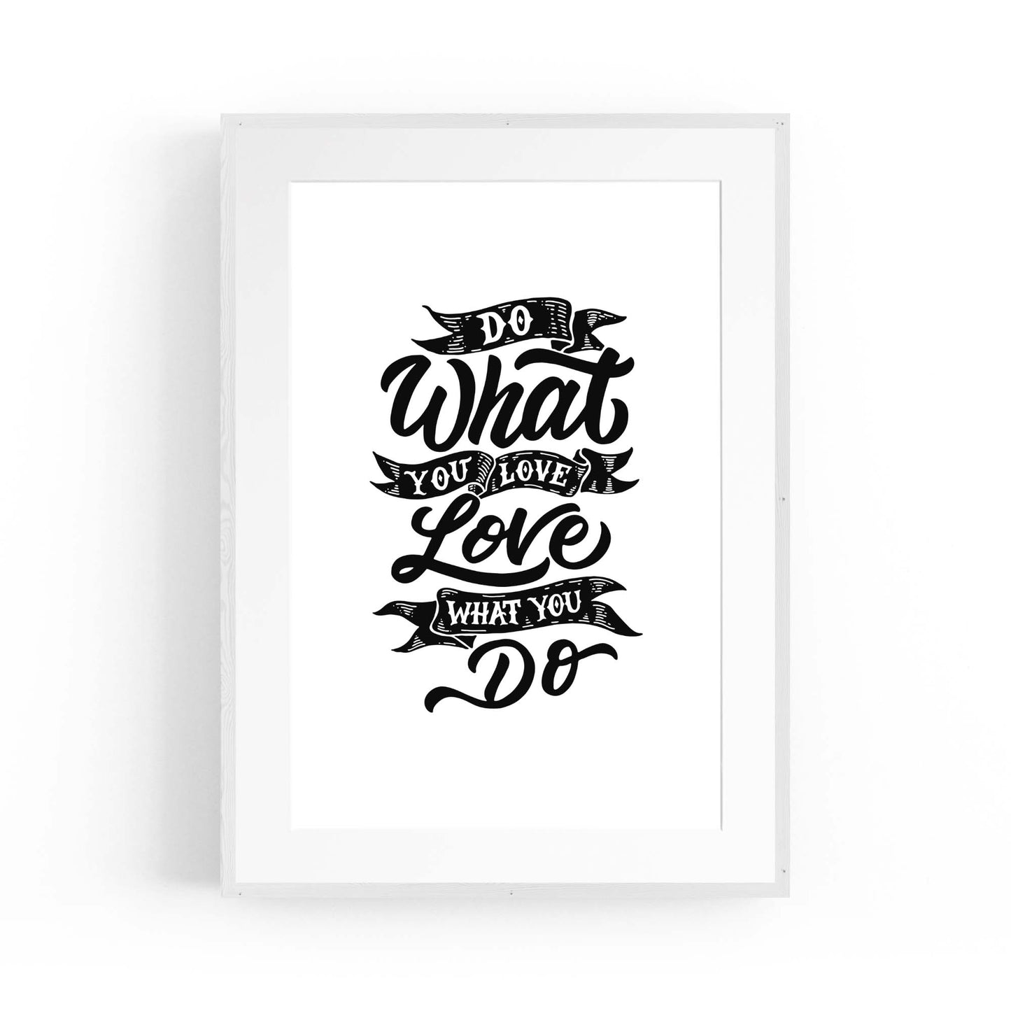 "Do What You Love" Motivational Quote Wall Art #1 - The Affordable Art Company