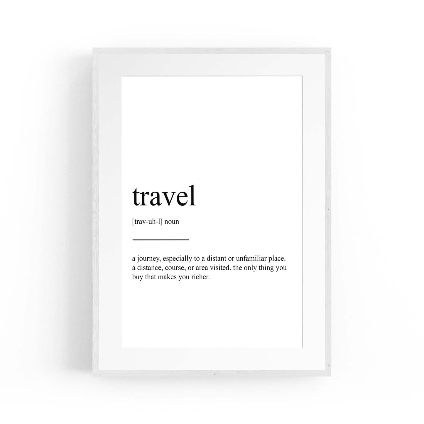 Travel Definition Inspirational Quote Wall Art - The Affordable Art Company