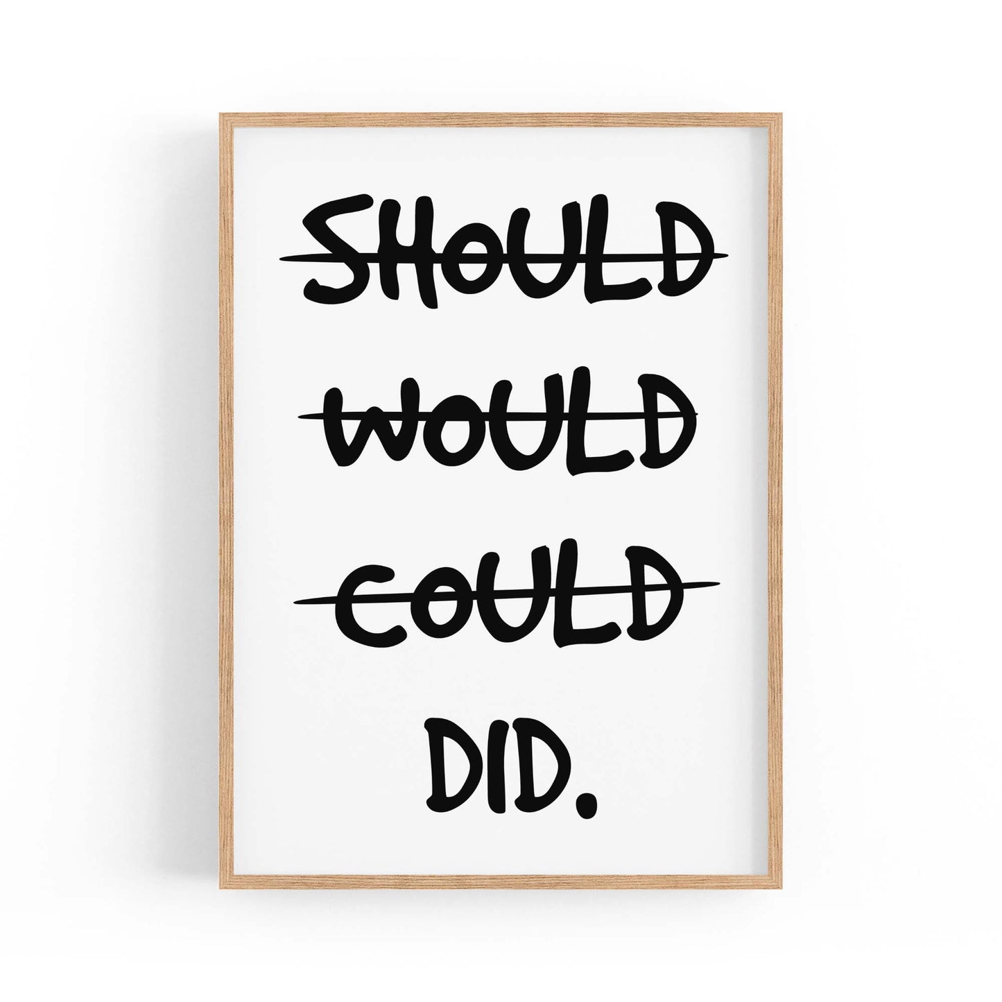 "Should, Would, Could - DID" Fitness Quote Wall Art - The Affordable Art Company