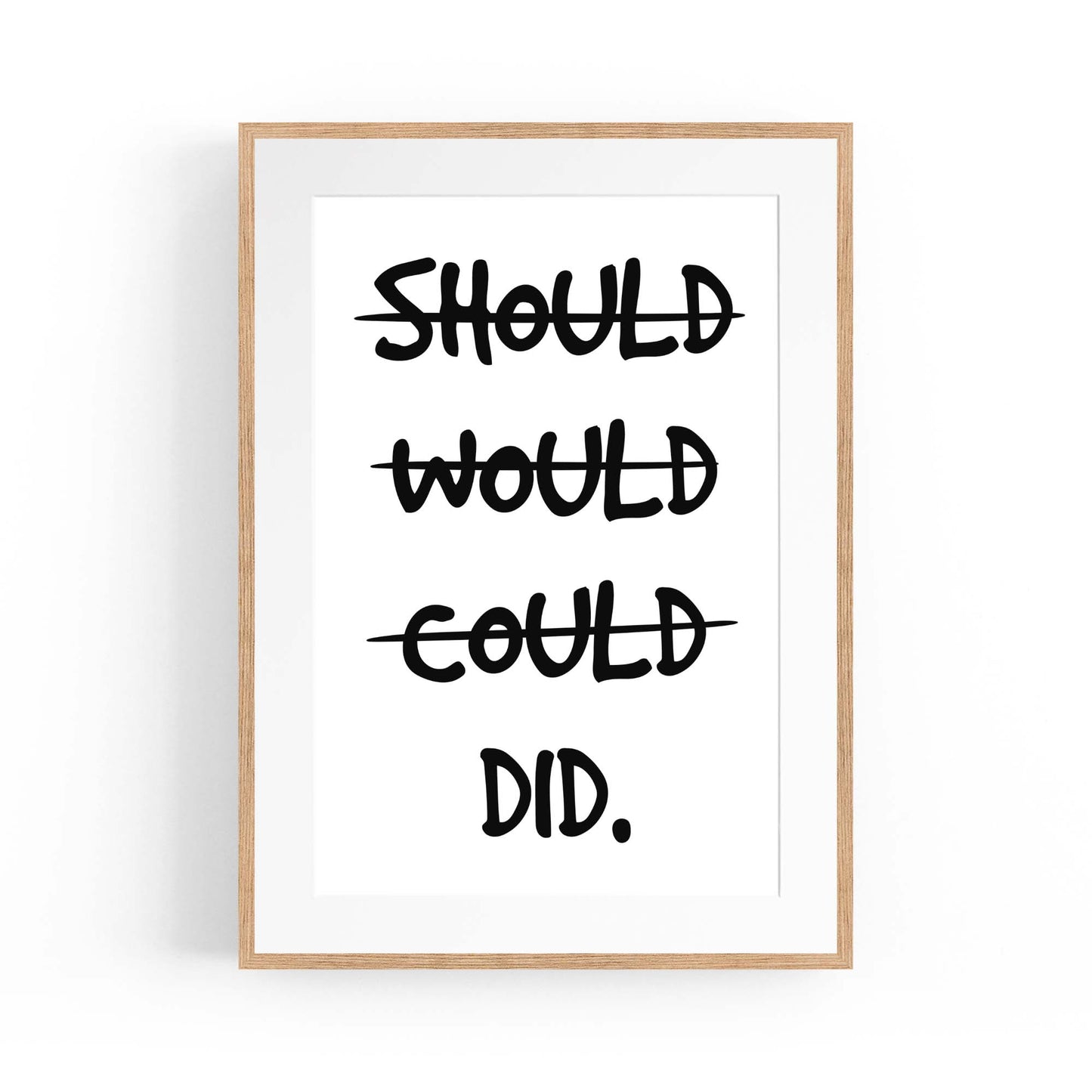 "Should, Would, Could - DID" Fitness Quote Wall Art - The Affordable Art Company
