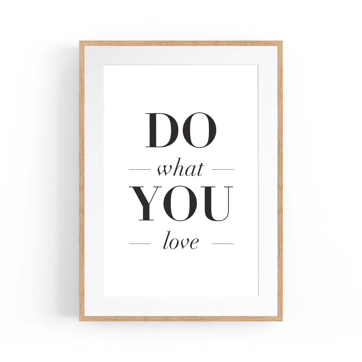 "Do What You Love" Motivational Quote Wall Art #2 - The Affordable Art Company