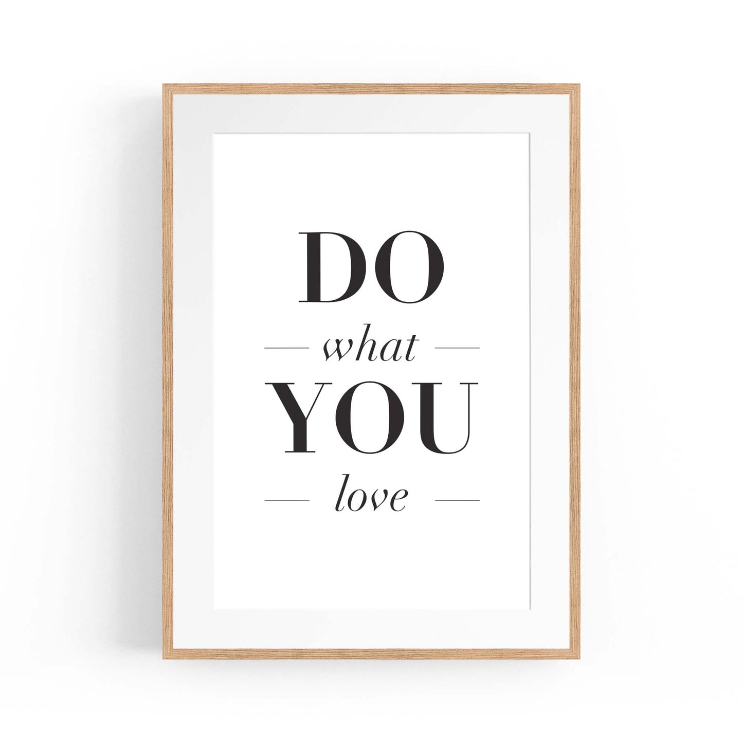 "Do What You Love" Motivational Quote Wall Art  #2 - The Affordable Art Company