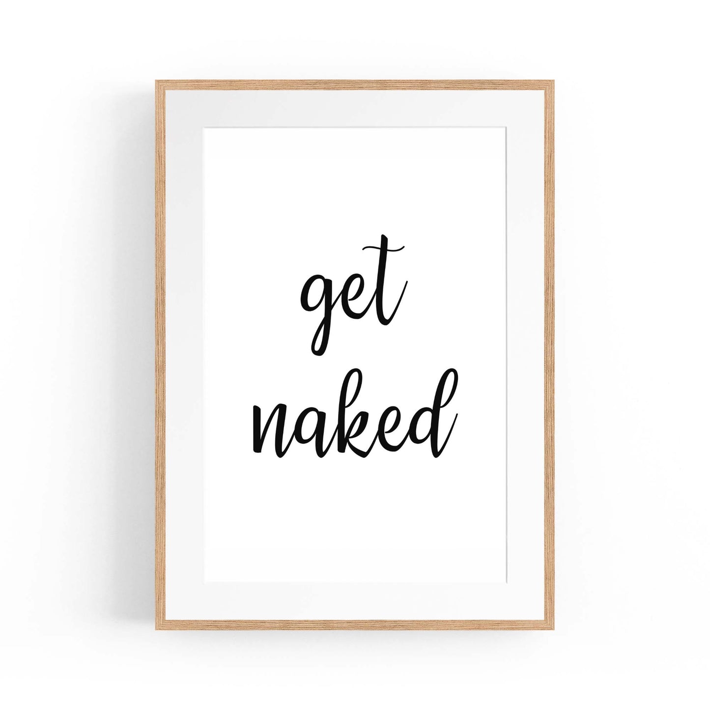 "Get Naked" Fashion Quote Bedroom Wall Art - The Affordable Art Company