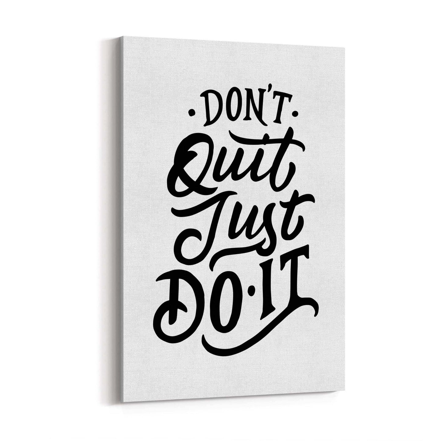 "Don't Quit Just Do It" Motivational Quote Wall Art - The Affordable Art Company