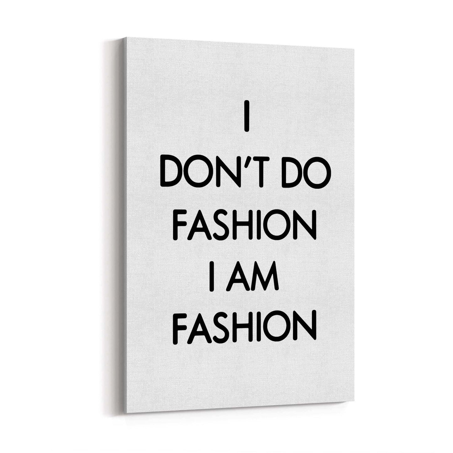 "I Am Fashion" Girls Bedroom Fashion Quote Quote Wall Art - The Affordable Art Company