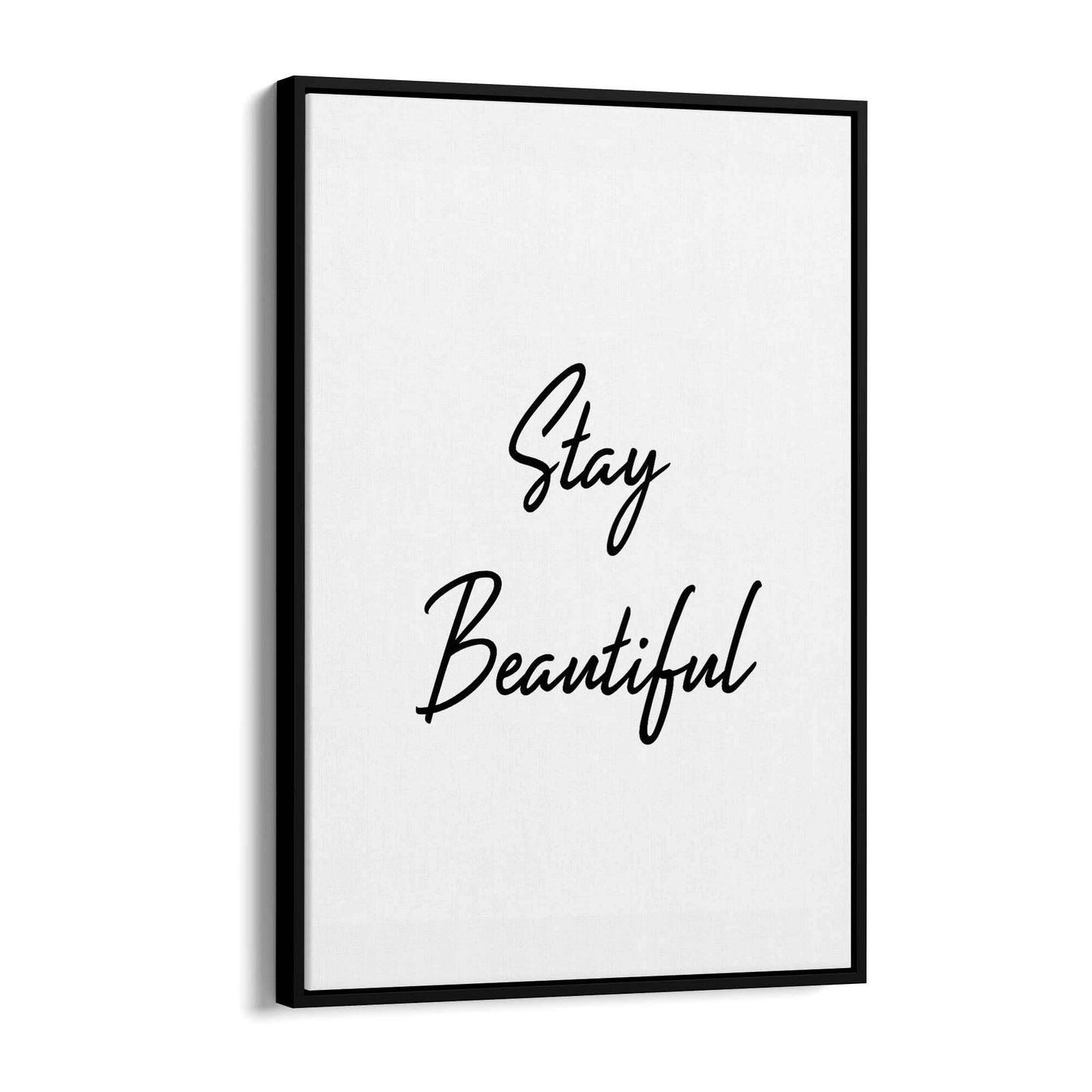 "Stay Beautiful" Fashion Quote Bedroom Wall Art - The Affordable Art Company