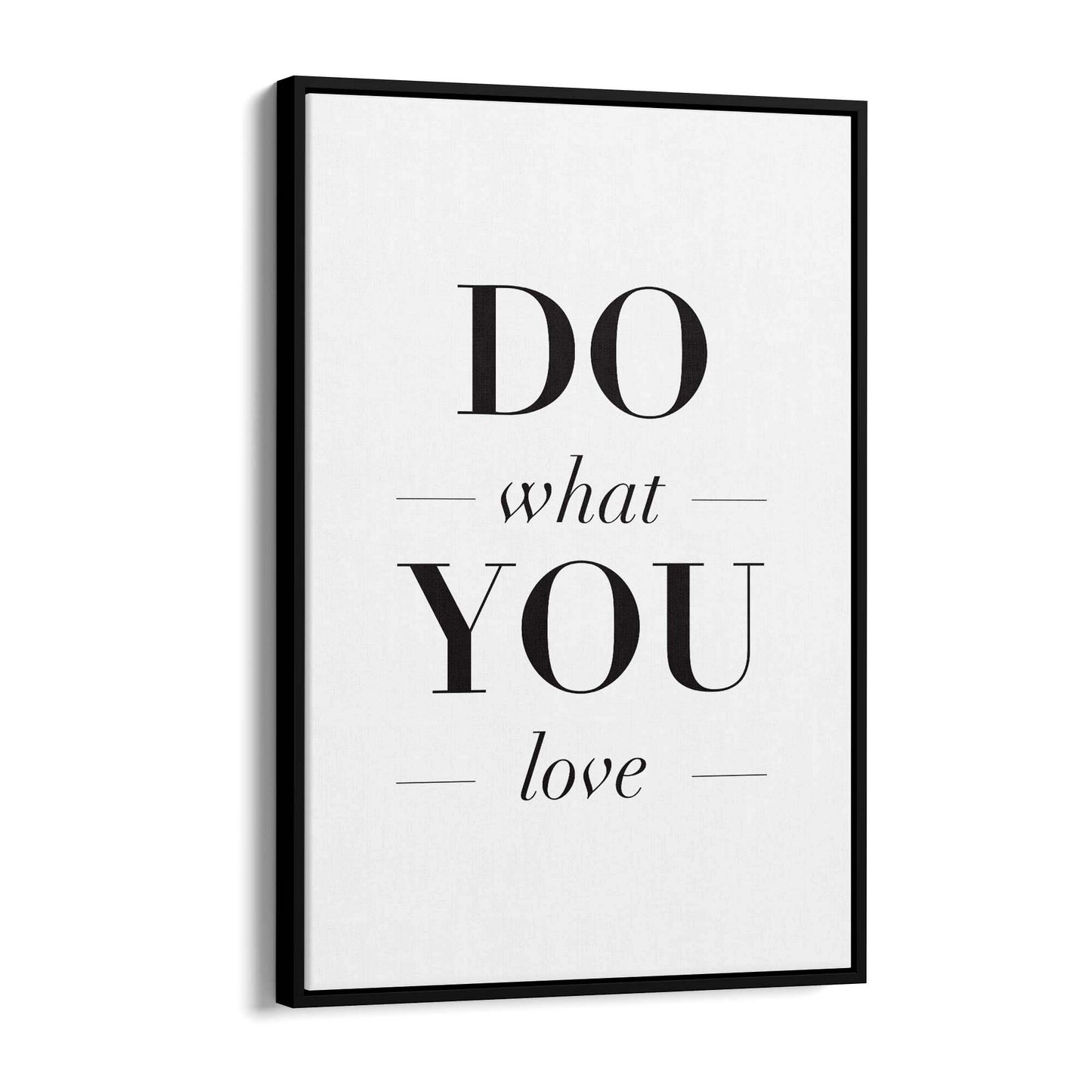 "Do What You Love" Motivational Quote Wall Art #2 - The Affordable Art Company