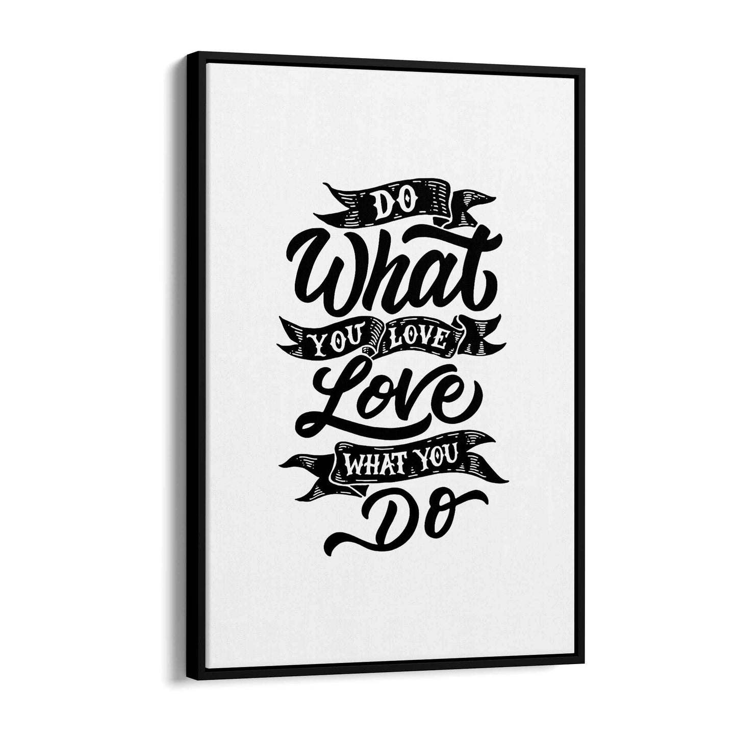 "Do What You Love" Motivational Quote Wall Art #1 - The Affordable Art Company