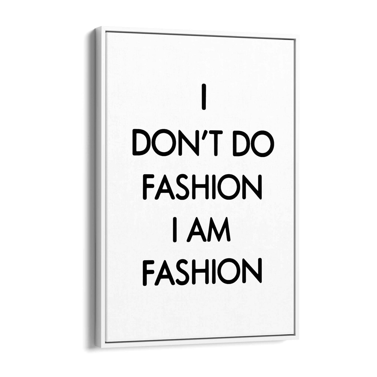 "I Am Fashion" Girls Bedroom Fashion Quote Quote Wall Art - The Affordable Art Company