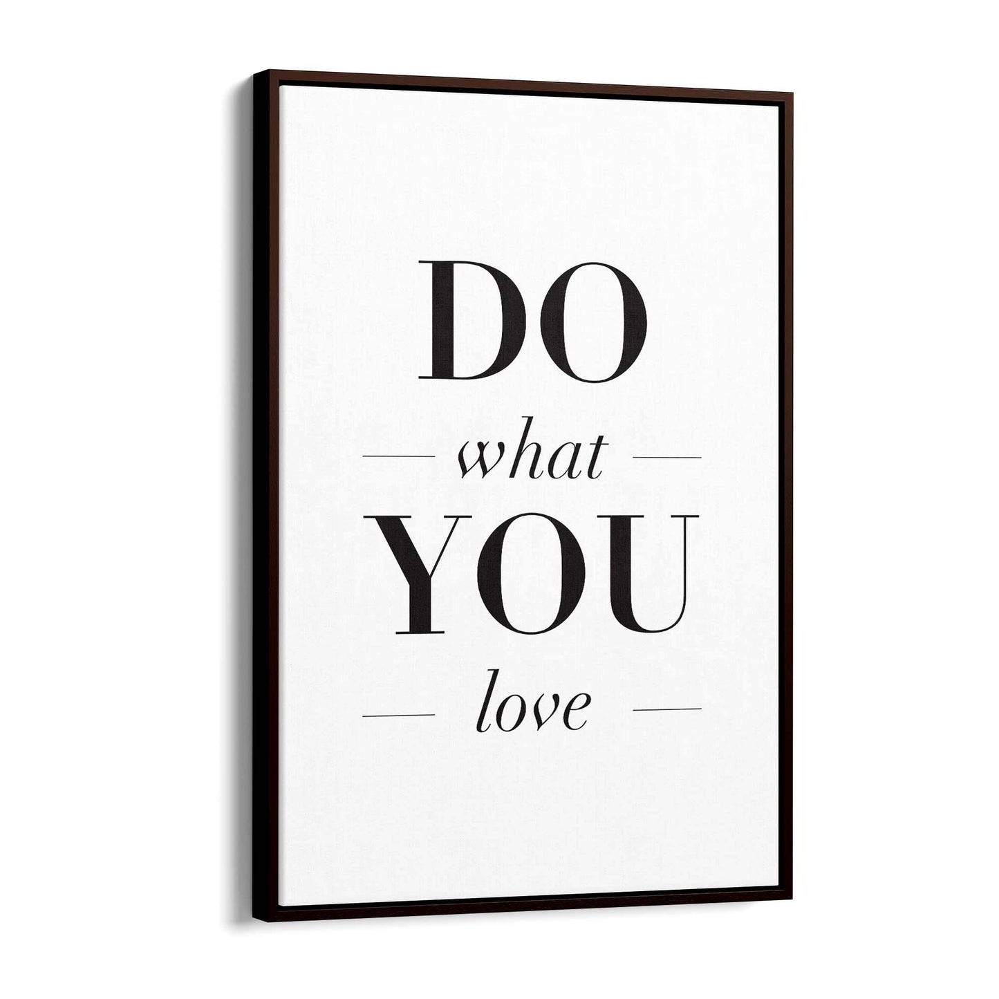 "Do What You Love" Motivational Quote Wall Art  #2 - The Affordable Art Company