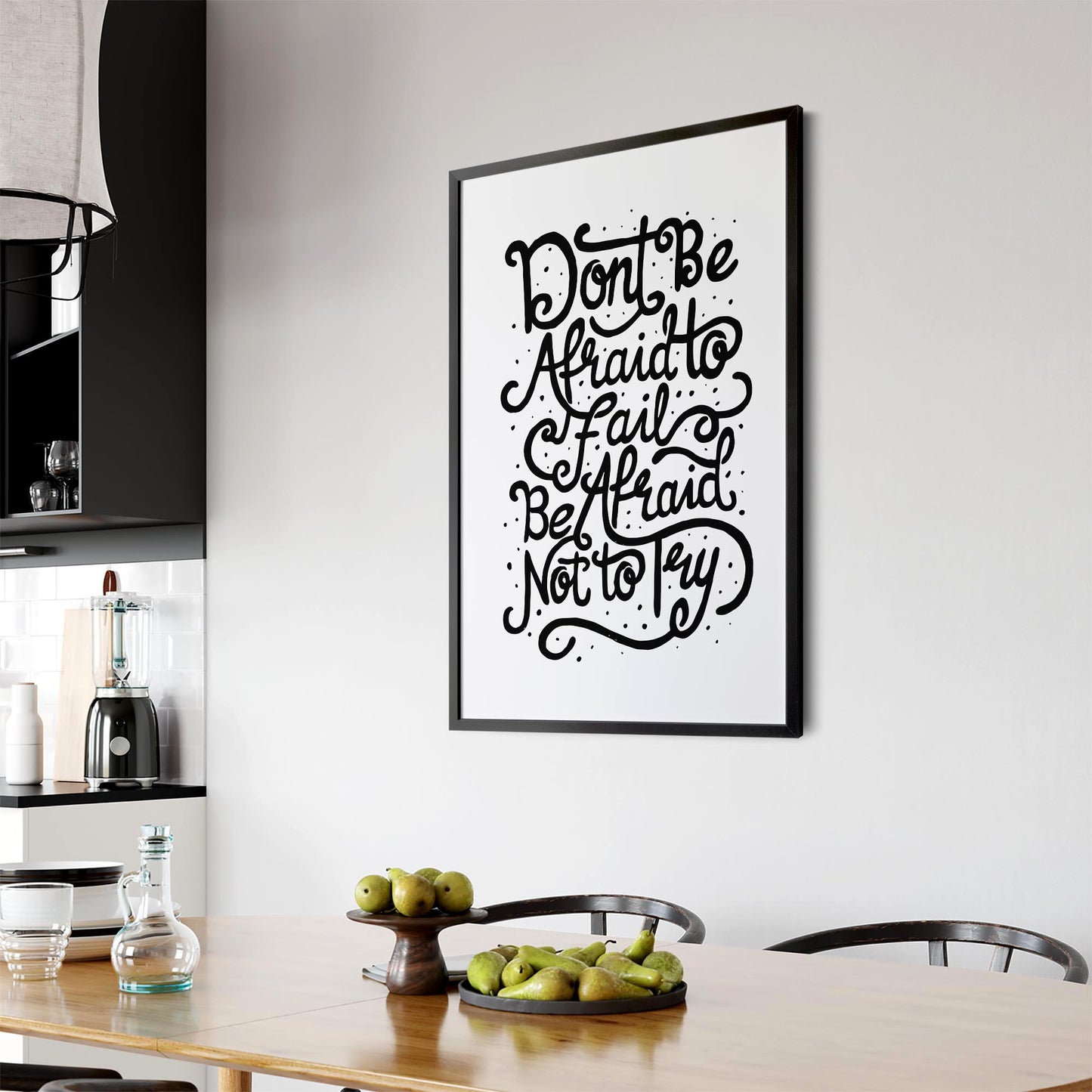 "Don't Be Afraid" Motivational Quote Wall Art - The Affordable Art Company