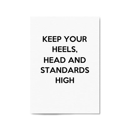 "Keep Your Heels & Standards High" Fashion Quote Wall Art - The Affordable Art Company