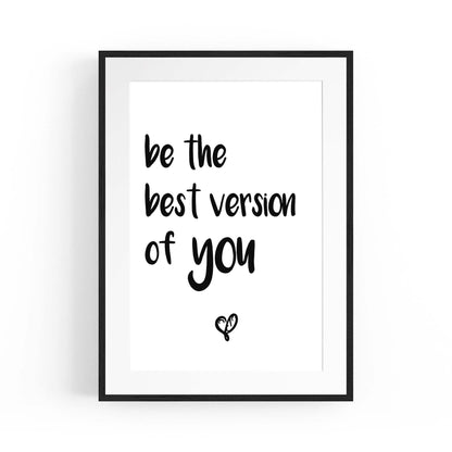 "Be The Best Version Of You" Quote Wall Art - The Affordable Art Company