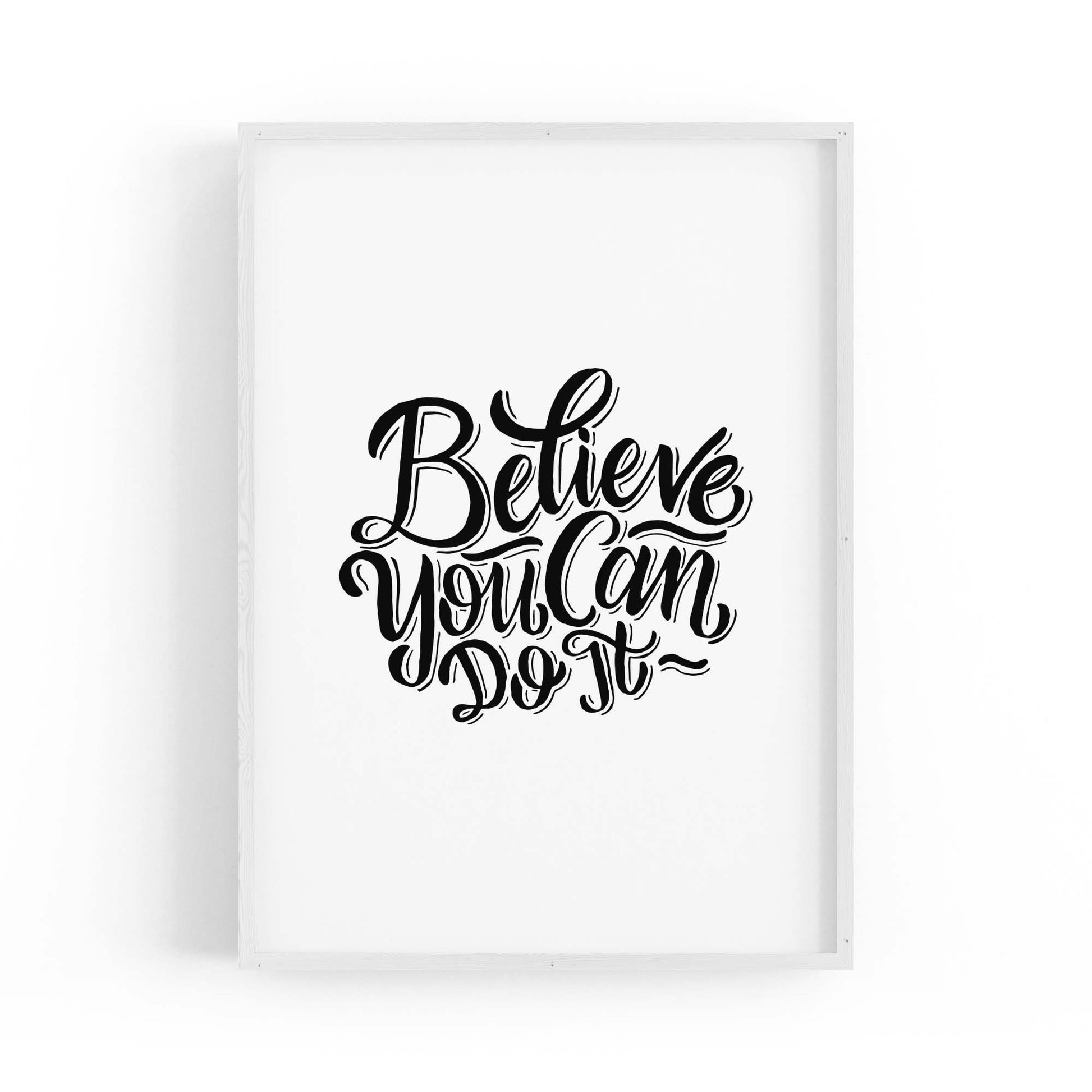 "Believe You Can Do It" Motivational Quote Wall Art - The Affordable Art Company