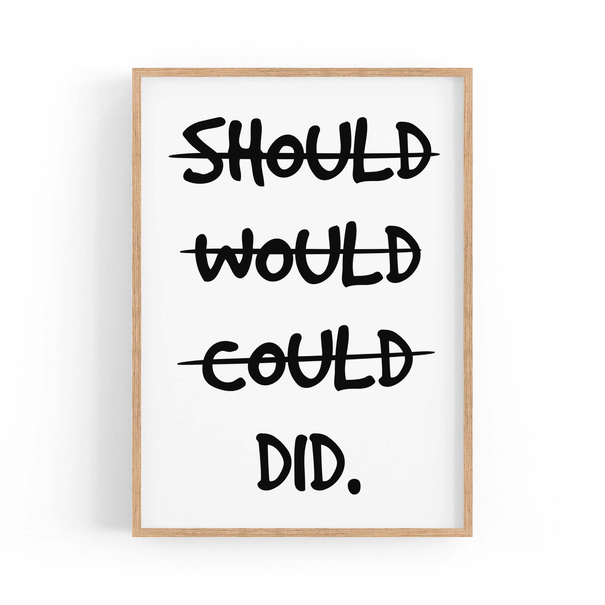 "Should, Would, Could - DID" Fitness Quote Wall Art - The Affordable Art Company