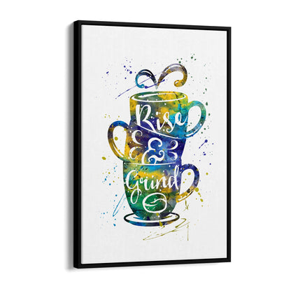 "Rise & Grind" Cafe Coffee Kitchen Morning Wall Art - The Affordable Art Company